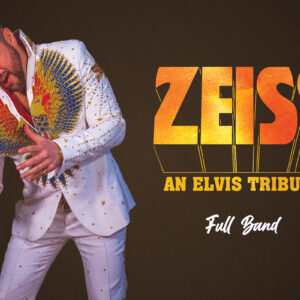 Zeiss - An Elvis Tribute