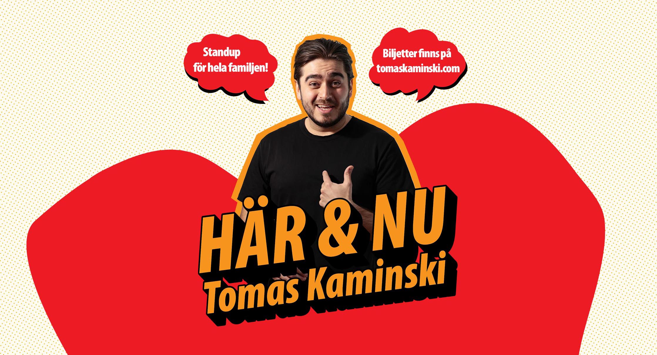 Tomas Kaminski – Här och Nu