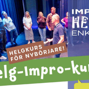 Impro Helgkurs Nybörjare - Del 1